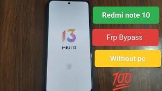 Redmi note 10 frp Bypass without pc | google account Bypass