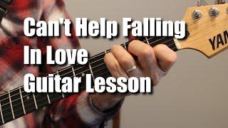 Can't Help Falling In Love Elvis Presley Guitar Lesson