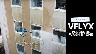 VFLYX Pressure Wash Drone