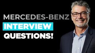 MERCEDES-BENZ INTERVIEW QUESTIONS & ANSWERS! (How to Pass a Mercedes Job Interview)