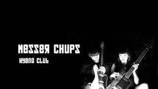 HYENA CLUB - Messer Chups