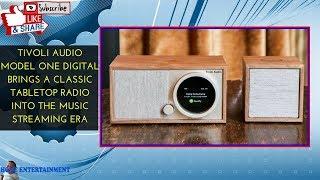 Tivoli Audio Model One Digital brings a classic tabletop radio into the music streaming era