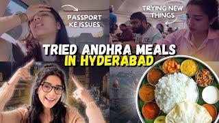 We tried ANDHRA MEALS in *Hyderabad* | VISA interview ka LAFDA