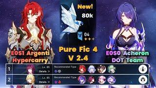 New PureFiction 4 | V2.4 | E0S1 Argenti Hypercarry & E0S0 Acheron Dot Team | 3 Stars | HSR |