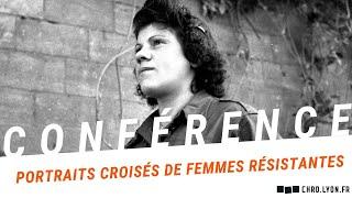 Portraits croisés de femmes résistantes