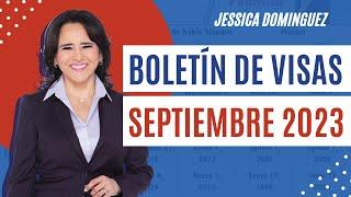  YA SALIÓ EL BOLETÍN DE VISAS DE SEPTIEMBRE