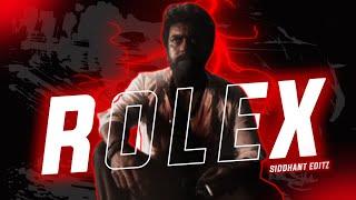 ️‍ROLEX - ATTITUDE EDIT | SUTYA SIR | SIDDHANT EDITZ ️