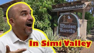 Mission Burrito in Simi Valley CA. with Steve Hise | Living in Simi Valley California