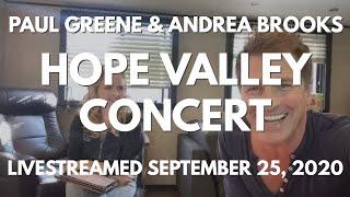 Paul Greene & Andrea Brooks Hope Valley Concert