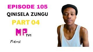 EPISODE 105/ WALALA ESTOLO EZONTSHONTSHA AMA SECURITY ANGENA NEZINJA KEPHA AWAKAZE AMTHOLE