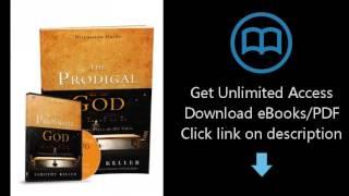 Download The Prodigal God Discussion Guide with DVD: Finding Your Place at the Table PDF