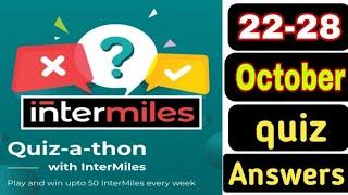 22-28 October  Intermiles Quiz Answers | Intermiles Quiz | Intermiles Quiz A Thon answers