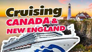 Cruising Through New England & Canada With Princess Cruises