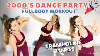 15 Minute 2000’s Hits Dance Party Workout - Full Body Trampoline Workout