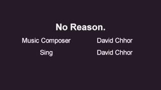 No Reason by David Chhor