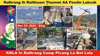 Nov 23 Zing: Helicopter Ihsi Ralthuam Ṭhummi AA In Laksak Thluh. KNLA In Ralhrang Camp Picang La