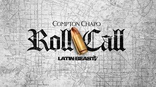 Compton Chapo - Roll Call (South Side)