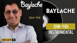 Baylache - Qim Yidi (Instrumental)