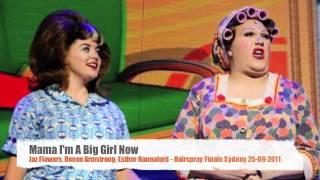 Mama I'm A Big Girl Now - Hairspray FINAL SHOW Sydney 25/09/2011