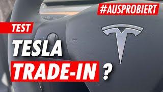 Tesla Trade-in Erfahrungen (TEIL 1/3)