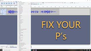 How to Fix Popping P's with Audacity