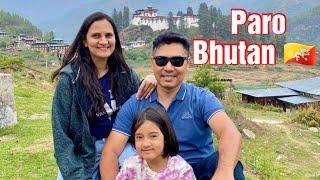 PARO, Bhutan - Met my College Friend after 16 Years | Bhutan - Part 2 | Chinmoy