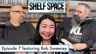 Shelf Space with Kino Lorber | Episode 7 w/ Frank Tarzi and guest Rob Sweeney