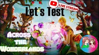 Live Demo - Across the Wonderlands  / Let´s Test /Deutsch