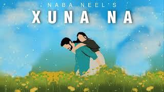 XUNA NA - Naba Neel ft. Bhaskar Opswel