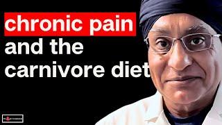  Pain Management With The Carnivore Diet | Dr. Gurpreet Padda