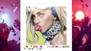 LADY GAGA FT.Kendrick Lamar - PARTYNAUSEOUS2° ARTPOP ACT II SINGLE