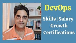 What is DevOps? | DevOps Skills | DevOps Jobs as Freshers | DevOps Salary | Certifications | Future