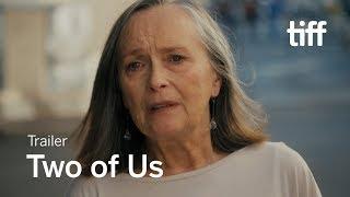 TWO OF US Clip | TIFF 2019