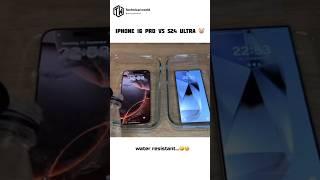 iPhone 16 pro vs Samsung S24 ultra  #durability/water test  #apple#samsung