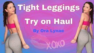 Transparent Tight Leggings Try On Haul by Ora Lynae