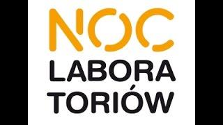 Noc Laboratoriów we Wrocławiu