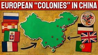 How Europe Colonized Parts Of China