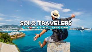 Top 15 Best and Safest Travel Destinations for Solo Travelers Males & Females in 2024