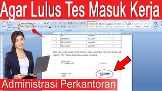 Cukup 18 menit,Agar Lulus TES Microsoft Word untuk Masuk Kerja Administrasi Perkantoran