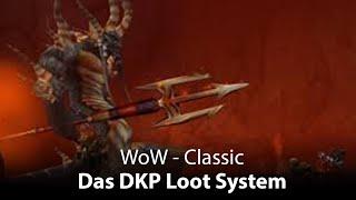 WoW Classic - Das DKP System in WoW