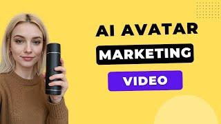 Create Ai Avatar Marketing Video  | Best Product Avatar Video Generator