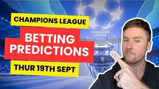 Todays Champions League Betting Tips & Predictions Thurs 19th Sept - Atalanta vs Arsenal And More!