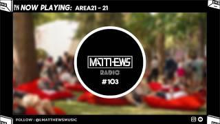 Matthews's Radio #103 | SUMMER MIX: NUZB, Curbi, Matisse & Sadko, Alesso, Joel Corry, Galantis...