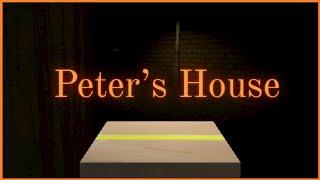 Peter's House - Indie Horror Game - No Commentary