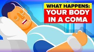 What Happens To Your Body in a Coma?