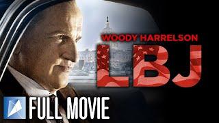 LBJ | FULL MOVIE | Woody Harrelson | Jennifer Jason Leigh | Richard Jenkins | Bill Pullman