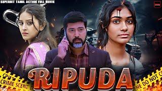 Ripuda | Superhit Tamil Action Full Movie | South Movie | Jai Akash, Archana Sharma, Mohan Krishnan