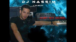 DJ NASSIM-JUST MY MUSIC 1 (2008) Remastered Version (Bonus à 22:04 !)