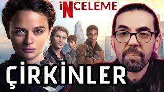 ÇİRKİNLER FİLM İNCELEMESİ | ESTETİK ve TÜKETİM TOPLUMU ÜZERİNE BİR SİSTEM ELEŞTİRİSİ #netflix