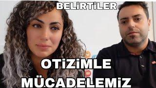 OTiZM ILE MÜCADELEMiZ NASIL ANLADIK BELIRTILER NELER️ÇOCUĞUNUZDAN UTANMAYIN‼️ ÖNEMLI BILGILER‼️